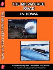 Click to view product details for The Milwaukee Road in Iowa