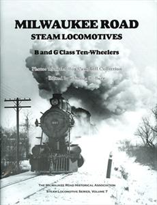Milwaukee Road Steam B & G Class Ten Locomotives cover